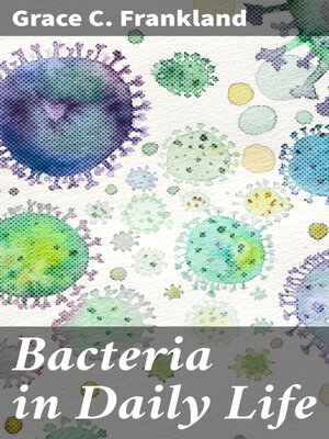 cover image of Bacteria in Daily Life